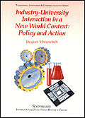 Industry-University Interaction in a New World Context: Policy and Action